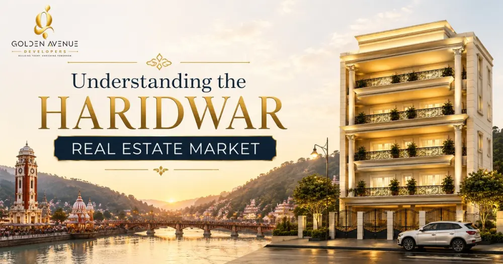 Understanding the Sudden Shift in the Haridwar Real Estate Market Understanding the Sudden Shift in the Haridwar Real Estate Market
